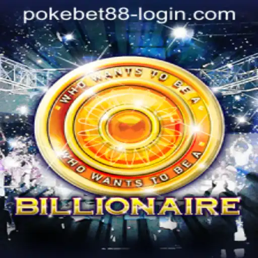 Exploring the Exciting World of Billionaire - A Guide to the PokeBet88 Experience
