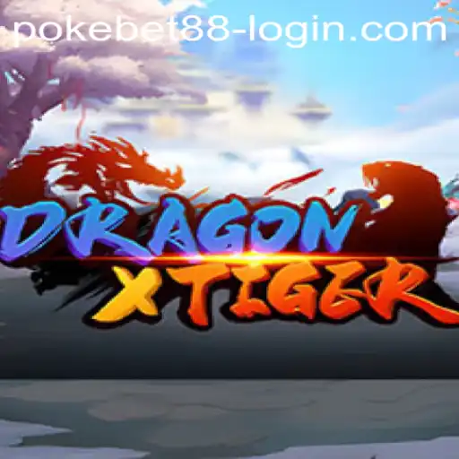 Exploring the Dynamics of DragonXTiger with PokeBet88