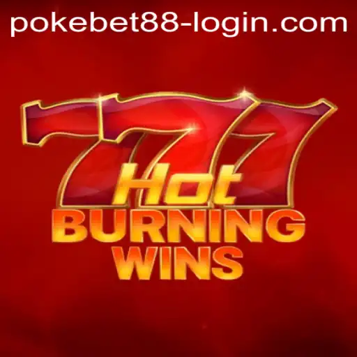 HotBurningWins: Exploring the Thrills of PokeBet88's Newest Casino Game