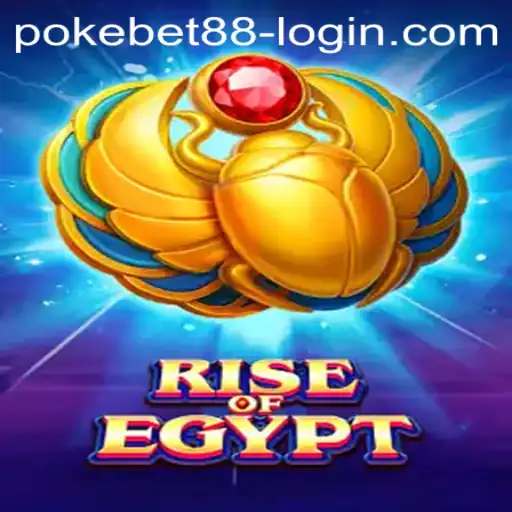 Discover the Thrilling World of RiseOfEgypt on PokeBet88