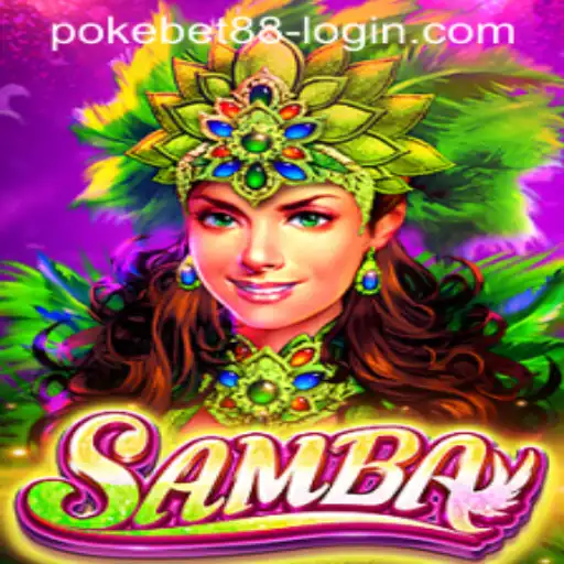 Exploring the Exciting World of Samba: A New Experience with PokeBet88