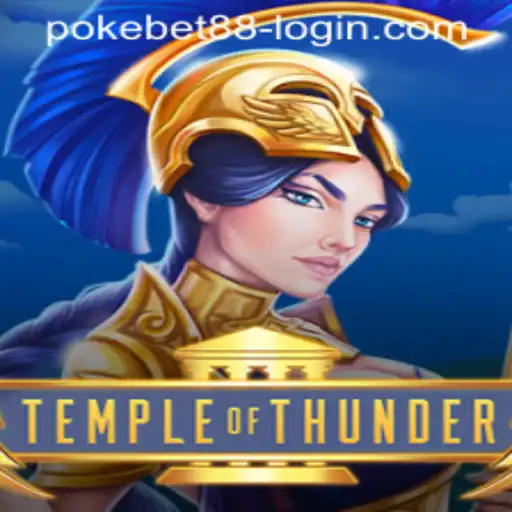 Temple of Thunder: Discovering the Thrilling World of PokeBet88's Latest Game
